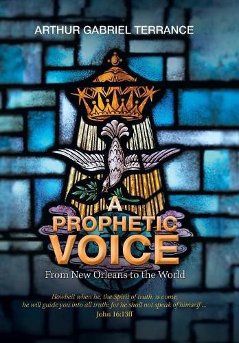 Cover image for A Prophetic Voice: From New Orleans to the World