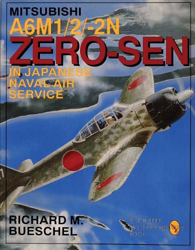 Cover image for Mitsubishi A6M-1/2/-2N Zero-Sen of the Japanese Naval Air Service