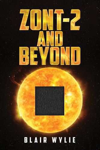 Cover image for ZONT-2 and Beyond