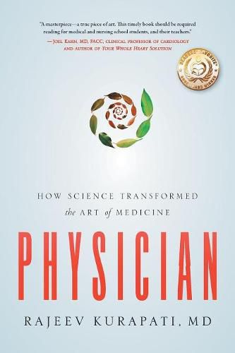 Cover image for Physician: How Science Transformed the Art of Medicine