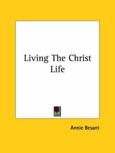 Cover image for Living the Christ Life