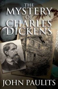 Cover image for The Mystery of Charles Dickens