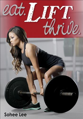 Cover image for Eat. Lift. Thrive.