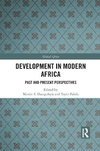 Cover image for Development In Modern Africa: Past and Present Perspectives