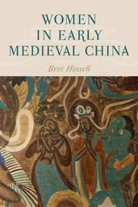 Cover image for Women in Early Medieval China