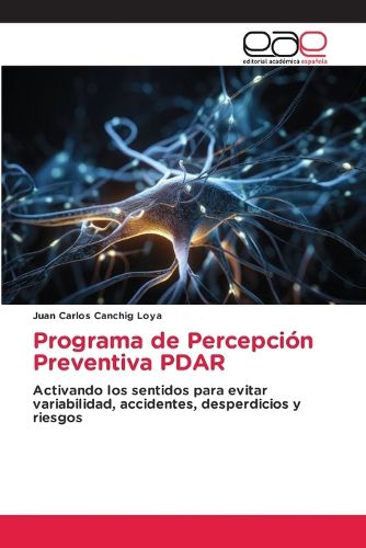 Programa de Percepcion Preventiva PDAR, Juan Carlos Canchig Loya ...