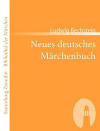 Cover image for Neues deutsches Marchenbuch