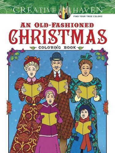 Cover image for Creative Haven An Old-Fashioned Christmas Coloring Book