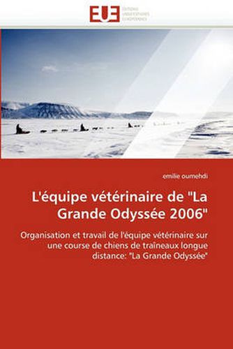 Cover image for L' Quipe V T Rinaire de  La Grande Odyss E 2006