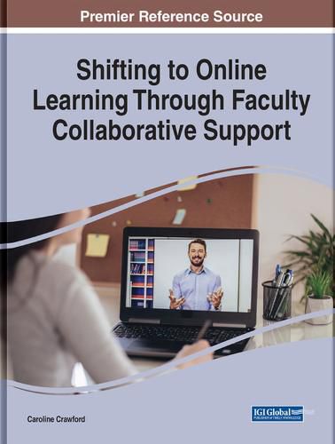 Cover image for Shifting to Online Learning Through Faculty Collaborative Support