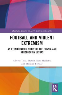 Cover image for Football and Violent Extremism