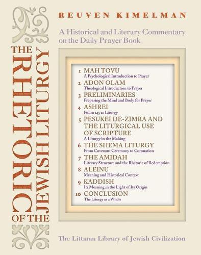 Cover image for The Rhetoric of Jewish Liturgy: A Historical and Literary Commentary on the Daily Prayer Book