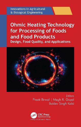 Cover image for Ohmic Heating Technology for Processing of Foods and Food Products