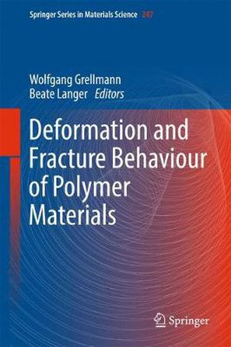 Cover image for Deformation and Fracture Behaviour of Polymer Materials