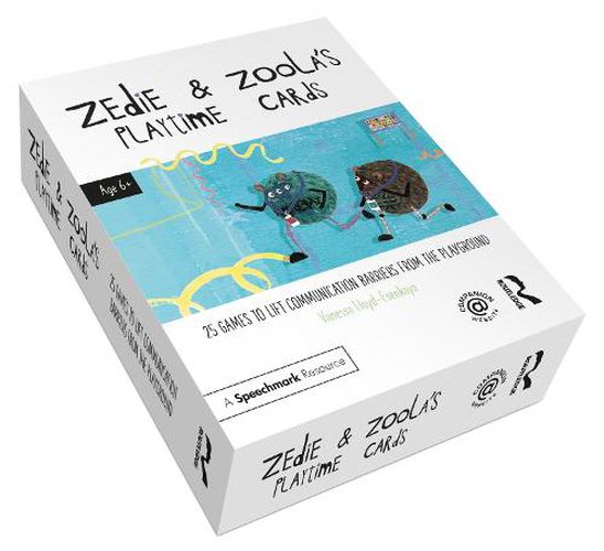 Cover image for Zedie and Zoola's Playtime Cards: 25 Games to Lift Communication Barriers from the Playground