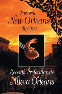 Cover image for Favorite New Orleans Recipes: English and Spanish