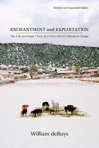 Cover image for Enchantment and Exploitation: The Life and Hard Times of a New Mexico Mountain Range