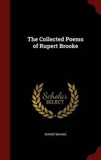 Cover image for The Collected Poems of Rupert Brooke