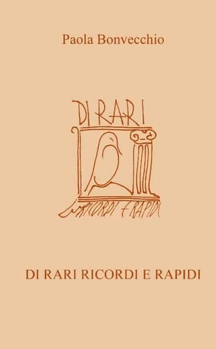 Cover image for Di Rari Ricordi e Rapidi