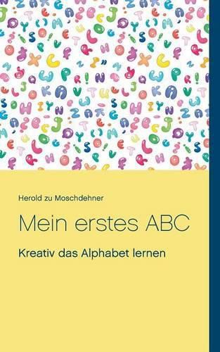 Cover image for Mein erstes ABC: Kreativ das Alphabet lernen