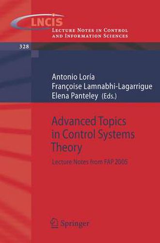 Cover image for Advanced Topics in Control Systems Theory: Lecture Notes from FAP 2005