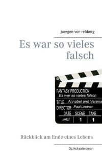 Cover image for Es war so vieles falsch