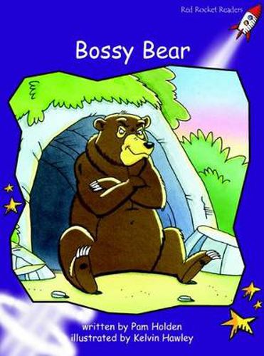 Cover image for Red Rocket Readers: Fluency Level 3 Fiction Set B: Bossy Bear (Reading Level 20/F&P Level J)