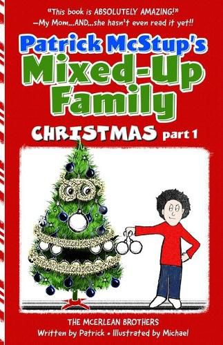 Cover image for Patrick McStup's Mixed-Up Family Christmas part 1
