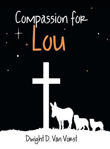 Cover image for Compassion for Lou