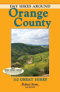 Cover image for Day Hikes Around Orange County: 112 Great Hikes