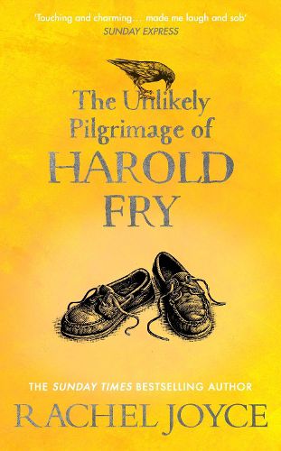 Cover image for The Unlikely Pilgrimage Of Harold Fry: The uplifting and redemptive No. 1 Sunday Times bestseller