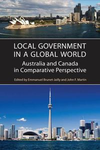 Cover image for Local Government in a Global World: Australia and Canada in Comparative Perspective