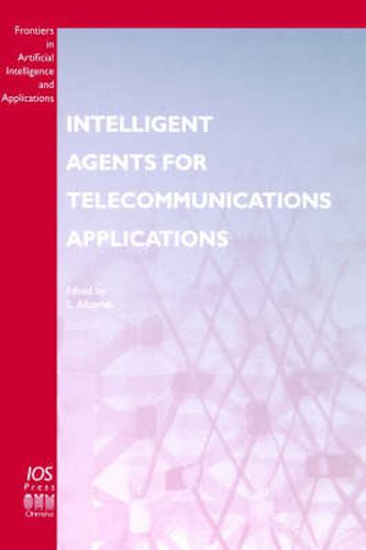 Cover image for Intelligent Agents for Telecommunications Applications