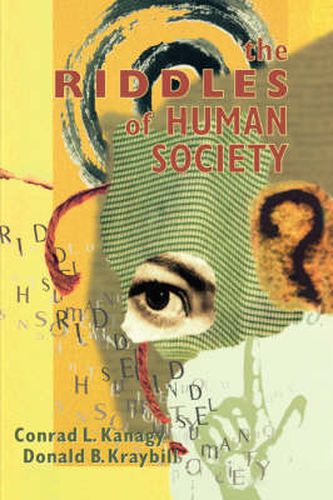 Cover image for The Riddles of Human Society