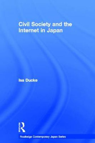 Cover image for Civil Society and the Internet in Japan