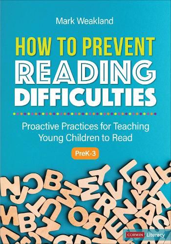 Cover image for How to Prevent Reading Difficulties, Grades PreK-3: Proactive Practices for Teaching Young Children to Read