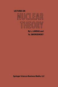 Cover image for Lectures on Nuclear Theory