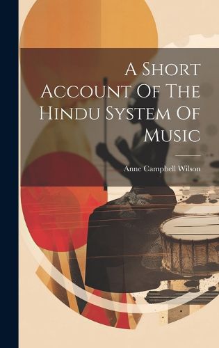 Cover image for A Short Account Of The Hindu System Of Music