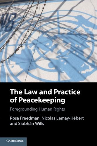 Cover image for The Law and Practice of Peacekeeping