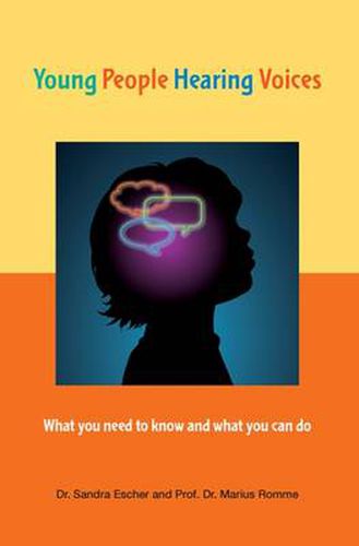 Cover image for Young People Hearing Voices: What You Need to Know and What You Can Do