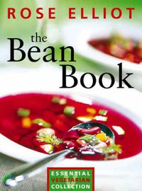 Cover image for The Bean Book: Essential Vegetarian Collection