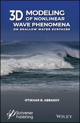 Cover image for 3D Modeling of Nonlinear Wave Phenomena on Shallow Water Surfaces