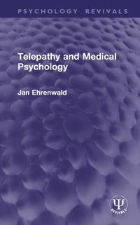 Cover image for Telepathy and Medical Psychology