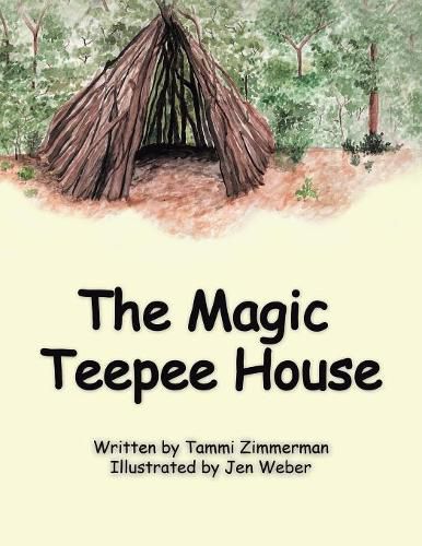 Cover image for The Magic Teepee House