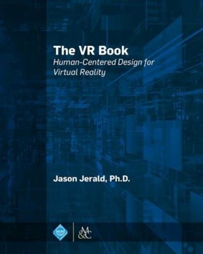 Cover image for The VR Book: Human-Centered Design for Virtual Reality