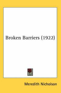 Cover image for Broken Barriers (1922)