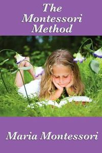 Cover image for The Montessori Method