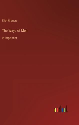 Cover image for The Ways of Men