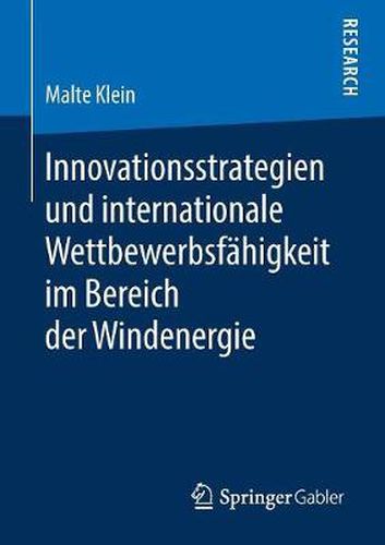 Cover image for Innovationsstrategien Und Internationale Wettbewerbsfahigkeit Im Bereich Der Windenergie