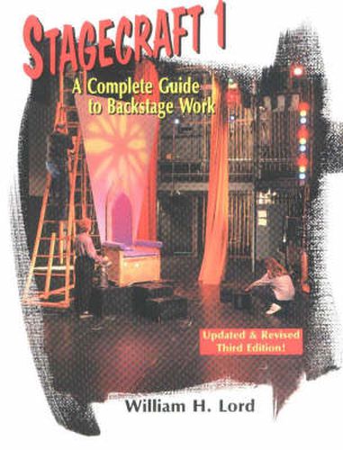 Cover image for Stagecraft 1: A Complete Guide to Backstage Work, 3rd Edition